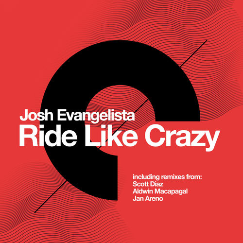Josh Evangelista - Ride Like Crazy [HD001]